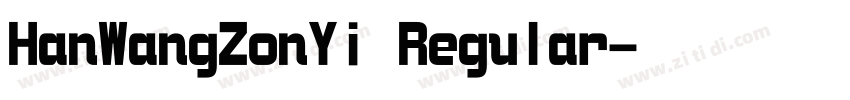 HanWangZonYi Regular字体转换